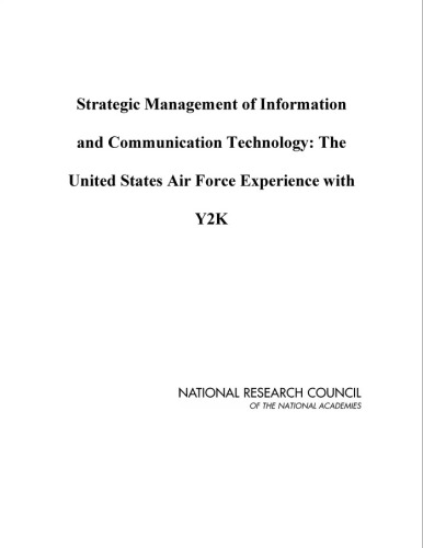 Strategic Management of Information and Communication Technology: The United States Air Force Experience with Y2K