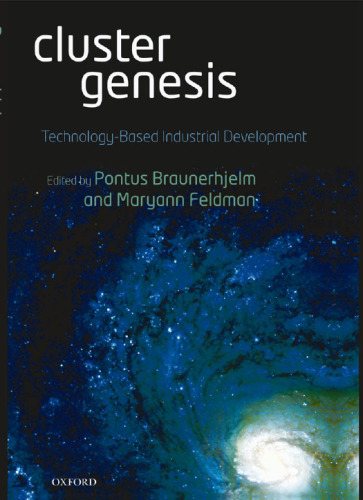 Cluster Genesis: Technology-Based Industrial Development