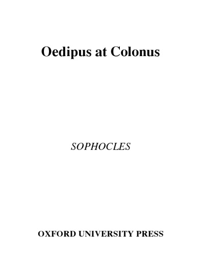 Oedipus at Colonus: Sophocles (Greek Tragedy in New Translations)