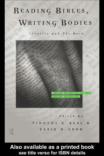 Reading Bibles, Writing Bodies: Identity and the Book (Biblical Limits)