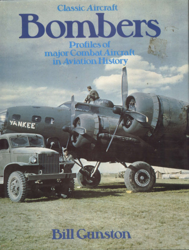 Bombers: Profiles of Major Combat Aircraft in Aviation History