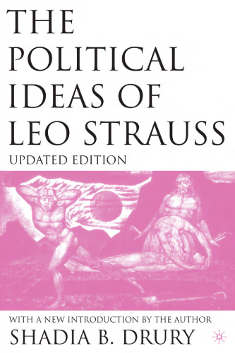 The Political Ideas of Leo Strauss, Updated Edition: With a New Introduction By the Author