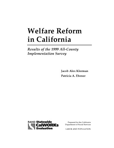 Welfare Reform in California: Results of the 1999 All-County Implementation Survey