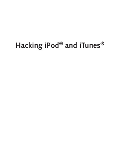 Hacking iPod and iTunes (ExtremeTech)