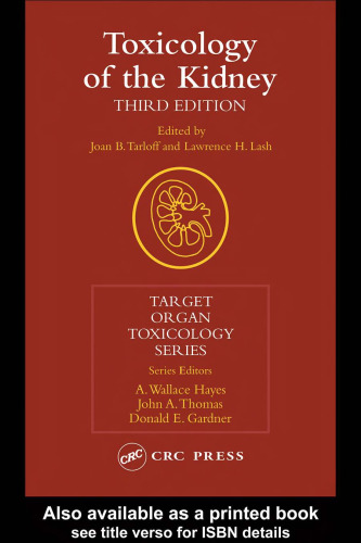 Toxicology of the Kidney, 3rd Edition (Target Organ Toxicology Series)