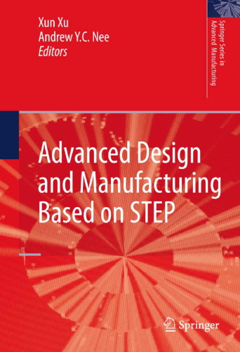 Advanced Design and Manufacturing Based on STEP