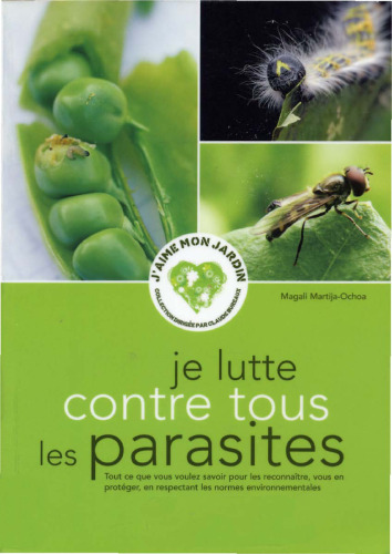 Je lutte contre tous les parasites