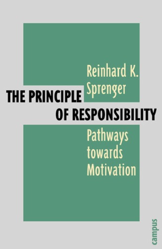 The Principle of Responsibility: Pathways towards Motivation