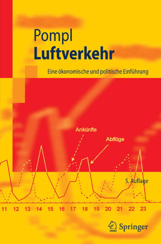 Luftverkehr: Eine ökonomische und politische Einführung (Springer-Lehrbuch)  German