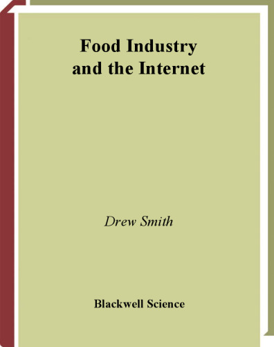 Food Industry and the Internet: Making Real Money in the Virtual World