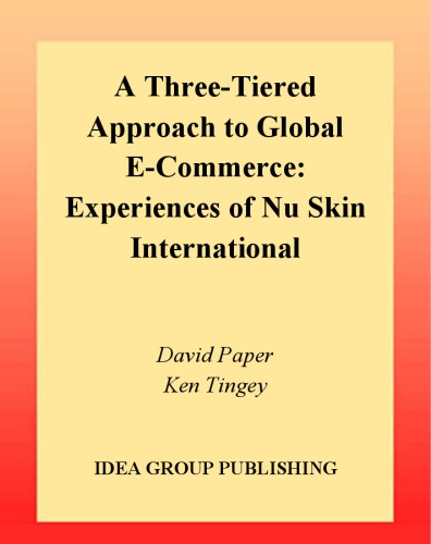 A Three-Tiered Approach to Global E-Commerce: Experiences of Nu Skin International