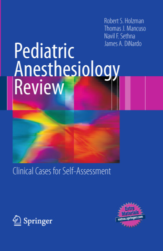 Pediatric Anesthesiology Review: Clinical Cases for Self-Assessment