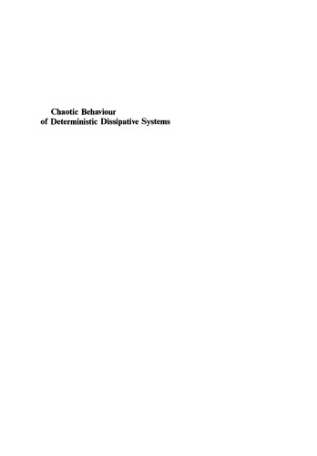 Chaotic Behaviour of Deterministic Dissipative Systems (Cambridge Nonlinear Science S.)