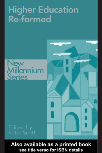 Higher Education Reformed (New Millennium Series)