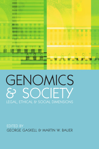 Genomics and Society: Legal, Ethical and Social Dimensions (Science in Society Series)