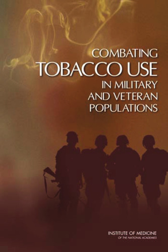 Combating Tobacco Use in Military and Veteran Populations