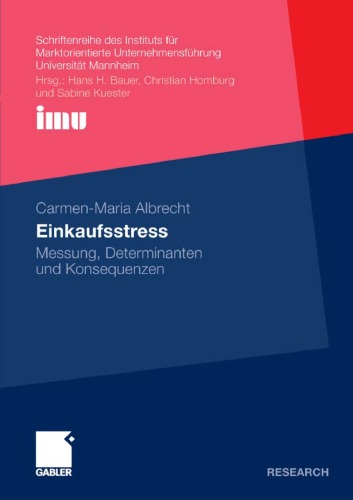 Einkaufsstress: Messung, Determinanten und Konsequenzen