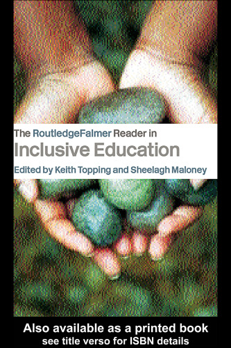 The RoutledgeFalmer Reader in Inclusive Education (Readers in Education)