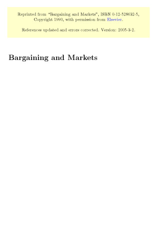 Bargaining and Markets (Economic Theory, Econometrics, and Mathematical Economics)