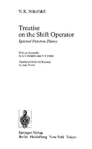 Treatise on the Shift Operator