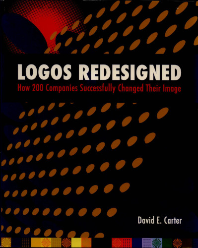 Logos Redesigned: How 200 Companies Successfully Changed Their Image