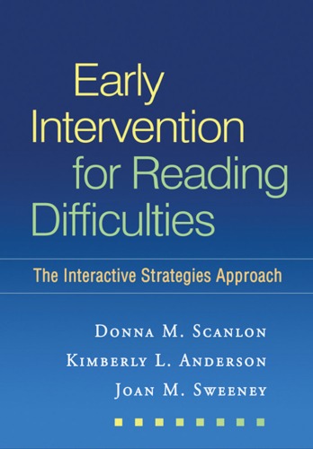 Early Intervention for Reading Difficulties: The Interactive Strategies Approach (Solving Problems in the Teaching of Literacy)