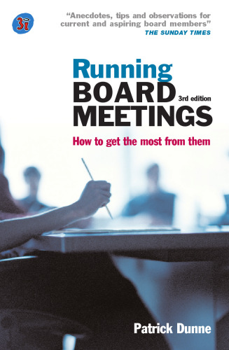 Running Board Meetings: How to Get the Most from Them