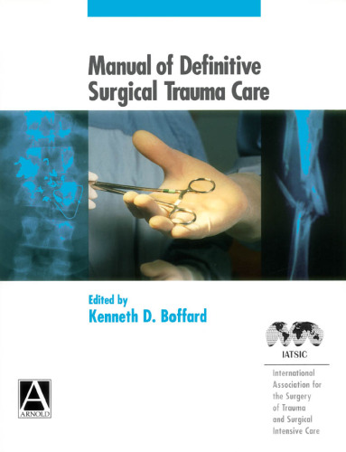 Manual of Definitive Surgical Trauma Care (A Hodder Arnold Publication)