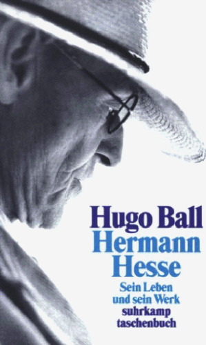 Hermann Hesse. Sein Leben und sein Werk