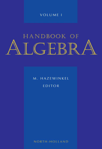 Handbook of Algebra : Volume 1