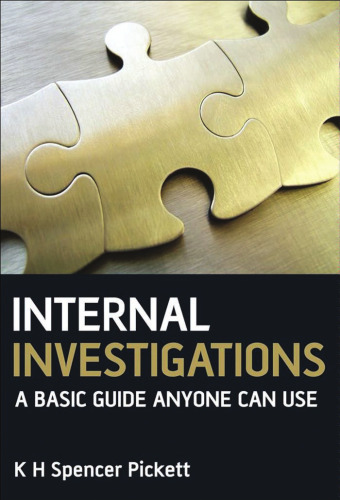 Internal Investigations: A Basic Guide Anyone Can Use