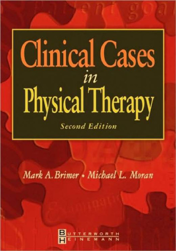 Clinical Cases in Physical Therapy, 2nd Edition