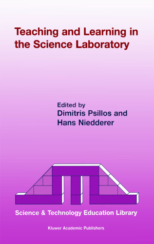 Teaching and Learning in the Science Laboratory (Science & Technology Education Library)