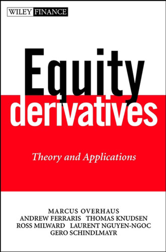 Equity Derivatives: Theory and Applications