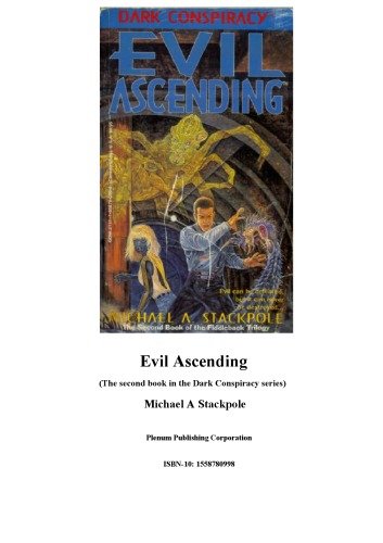 Evil Ascending (Fiddleback 02 - Dark Conspiracy)