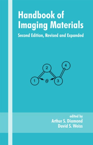 Handbook of Imaging Materials (Optical Engineering)