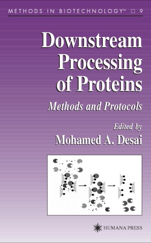 Downstream Processing of Proteins: Methods and Protocols (Methods in Biotechnology)