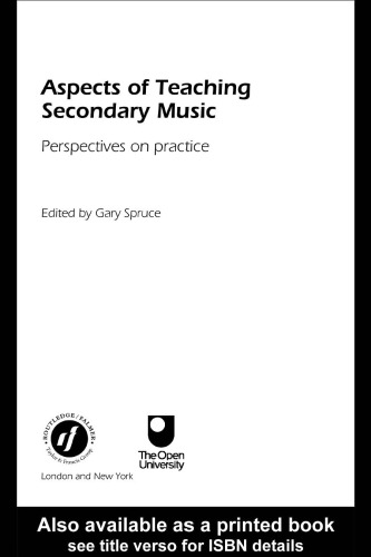 Aspects of Teaching Secondary Music: Perspectives on Practice (Ou Flexible Pgceseries)