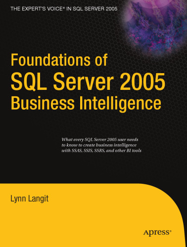 Foundations of SQL Server 2005 Business Intelligence