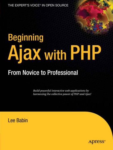 Beginning Ajax with PHP: From Novice to Professional