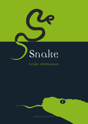 Snake (Reaktion Books - Animal)