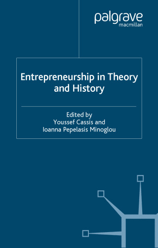 Entrepreneurship In Theory And History