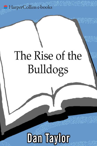 The Rise of the Bulldogs: The Untold Story of One of the Greatest Upsets of All Time