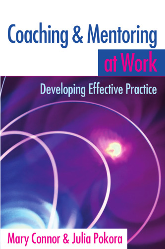 Coaching and Mentoring at Work: Developing Effective Practice