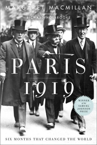 Paris 1919: Six Months That Changed the World