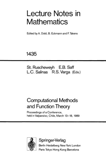 Computational Methods and Function Theory: Proceedings of a Conference, held in Valparaíso, Chile, March 13–18, 1989