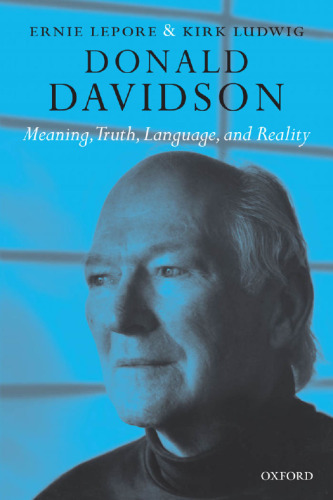 Donald Davidson: Meaning, Truth, Language, and Reality