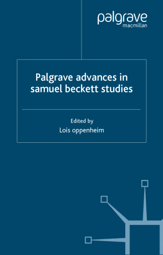 Palgrave Advances in Samuel Beckett Studies (Palgrave Advances)