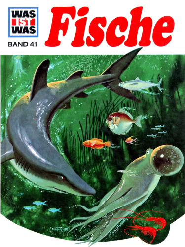 Was ist was?, Bd.41: Fische