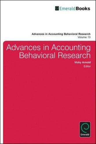 Advances in Accounting in Behavioural Research (Advances in Accounting Behavioral Research, Vol. 13)